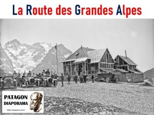 La Route des Alpes est inaugure en 1911