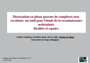 Dissociation en phase gazeuse de complexes noncovalents un