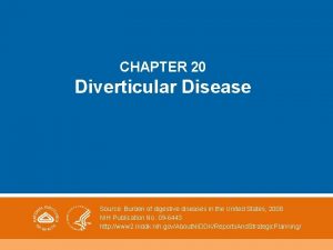 CHAPTER 20 Diverticular Disease Source Burden of digestive