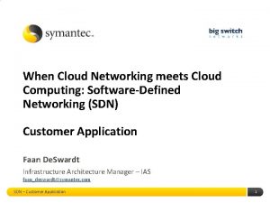 When Cloud Networking meets Cloud Computing SoftwareDefined Networking