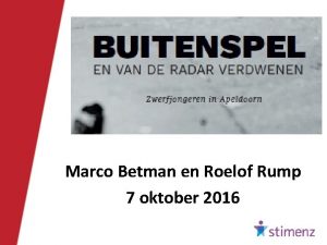 Marco Betman en Roelof Rump 7 oktober 2016