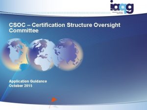 CSOC Certification Structure Oversight Committee Application Guidance October