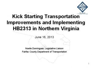 Kick Starting Transportation Improvements and Implementing HB 2313