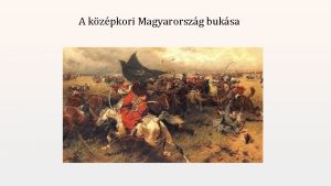 A kzpkori Magyarorszg buksa A kiskor II Lajos