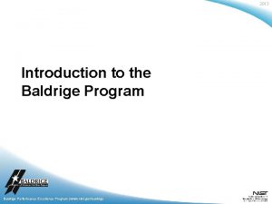 2013 Introduction to the Baldrige Program Baldrige Performance