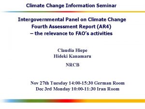 Climate Change Information Seminar Intergovernmental Panel on Climate