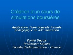 Cration dun cours de simulations boursires Application dune