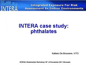 INTERA case study phthalates Katleen De Brouwere VITO