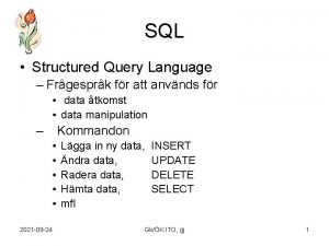 SQL Structured Query Language Frgesprk fr att anvnds