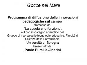 Gocce nel Mare Programma di diffusione delle innovazioni