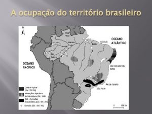 A ocupao do territrio brasileiro Reflexo O ciclo