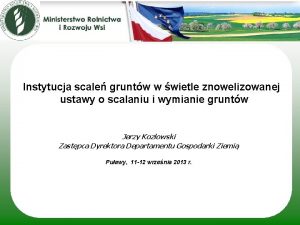 Instytucja scale gruntw w wietle znowelizowanej ustawy o