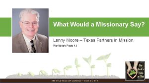 What Would a Missionary Say Lanny Moore Texas