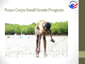 Peace Corps Small Grants Program Session Learning Objectives