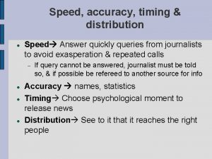 Speed accuracy timing distribution Speed Answer quickly queries