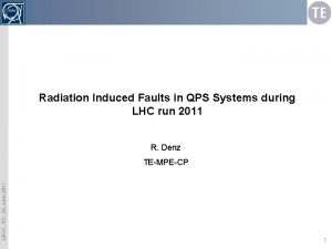 Radiation Induced Faults in QPS Systems during LHC