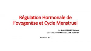 Rgulation Hormonale de lovogense et Cycle Menstruel Par