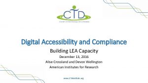 Digital Accessibility and Compliance Building LEA Capacity December