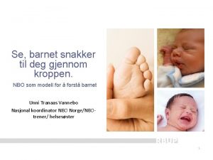 Se barnet snakker til deg gjennom kroppen NBO