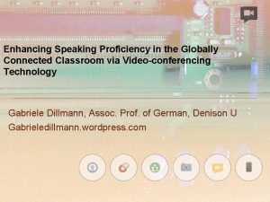 Enhancing Speaking Proficiency in the Globally Connected Classroom