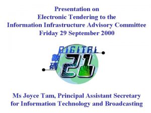 Presentation on Electronic Tendering to the Information Infrastructure