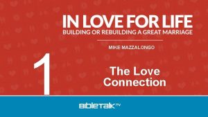 1 MIKE MAZZALONGO The Love Connection Love or