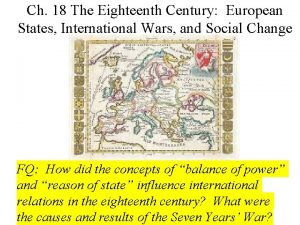 Ch 18 The Eighteenth Century European States International