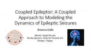 Coupled Epileptor A Coupled Approach to Modeling the