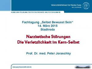 KLINIK UND POLIKLINIK FR PSYCHOTHERAPIE UND PSYCHOSOMATIK Fachtagung