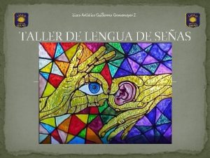 Liceo Artstico Guillermo Gronemeyer Z TALLER DE LENGUA