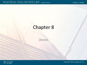 Chapter 8 Deeds Objectives After reading this chapter
