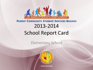 2013 2014 School Report Card Elementary School Grounding