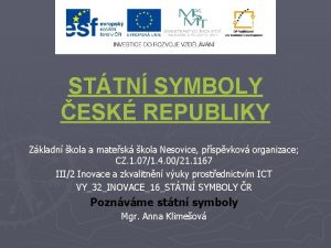 STTN SYMBOLY ESK REPUBLIKY Zkladn kola a matesk