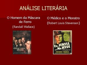 ANLISE LITERRIA O Homem da Mscara de Ferro