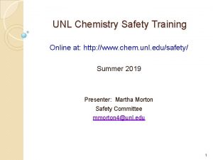 UNL Chemistry Safety Training Online at http www
