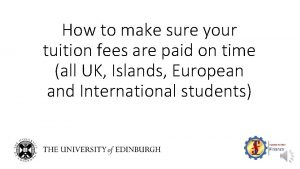 How to make sure your tuition fees are