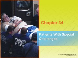 Chapter 34 Patients With Special Challenges Developmental Disability