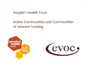 Peoples Health Trust Active Communities and Communities of