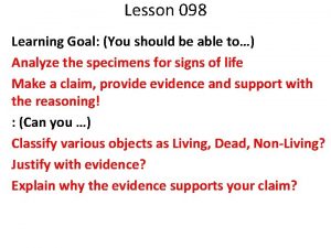 Lesson 098 Learning Goal You should be able