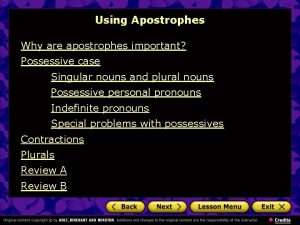 Using Apostrophes Why are apostrophes important Possessive case