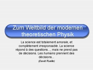 Zum Weltbild der modernen theoretischen Physik La science