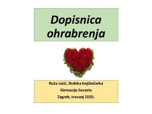 Dopisnica ohrabrenja Rua Jozi kolska knjiniarka Gimnazija Sesvete