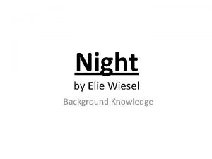 Night by Elie Wiesel Background Knowledge When Numbers