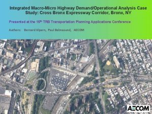 Integrated MacroMicro Highway DemandOperational Analysis Case Study Cross