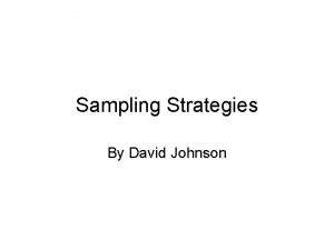 Sampling Strategies By David Johnson Probabilistic Roadmaps PRM
