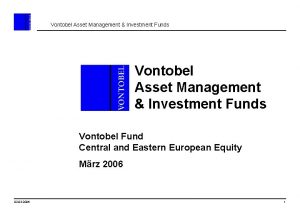 Vontobel Asset Management Investment Funds Vontobel Fund Central