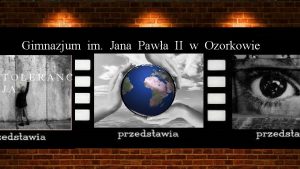 Gimnazjum im Jana Pawa II w Ozorkowie TOLERANC