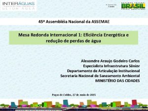 45 Assemblia Nacional da ASSEMAE Mesa Redonda Internacional