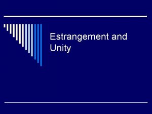 Estrangement and Unity Are Human Beings Estranged in