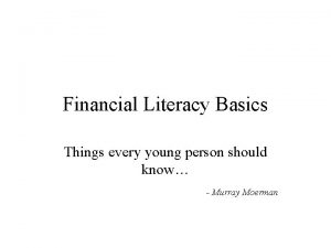 Financial Literacy Basics Things every young person should